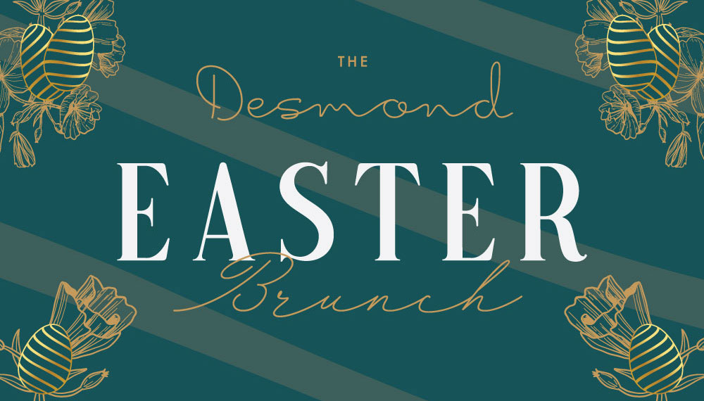 Desmond Easter Brunch